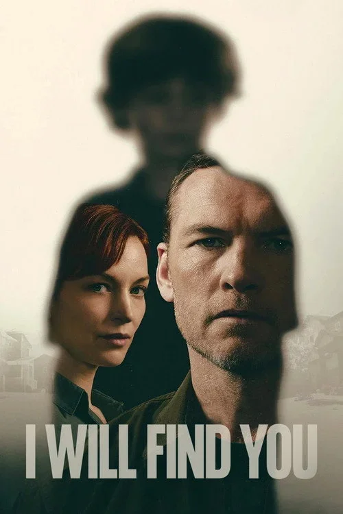I Will Find You แล้วเราจะพบกัน Poster
