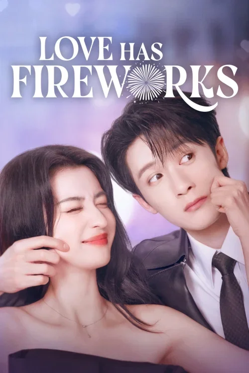 Love Has Fireworks เมื่อรักส่องประกาย Poster