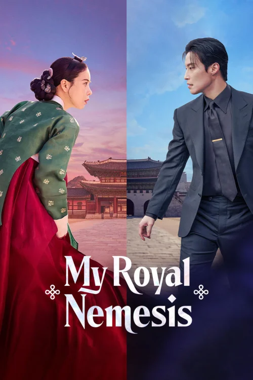 My Royal Nemesis ศัตรูหัวใจ นางร้ายวังหลวง Poster