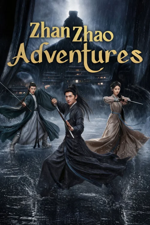 Zhan Zhao Adventures จั่นเจาตะลุยยุทธภพ Poster
